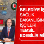 belediye-iscisi-saglik-bakanligindaki-iscileri-temsil-edebilir-mi.jpg