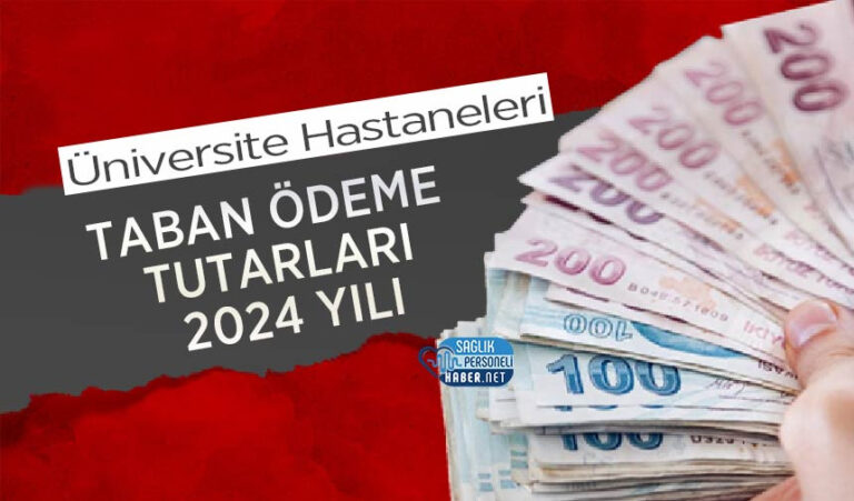 universite-hastaneleri-taban-odeme-2024.jpg