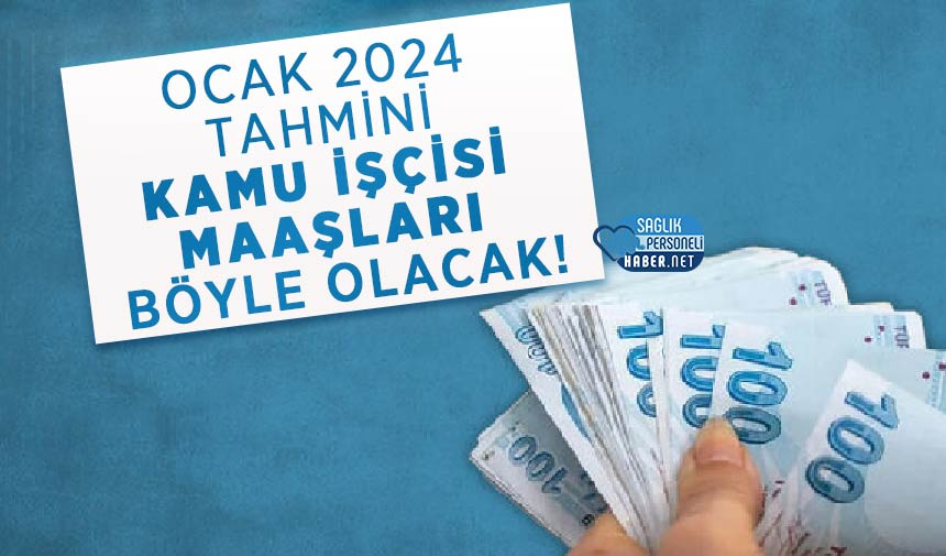 ocak-2024-kamu-iscisi-maaaslari-boyle.jpg