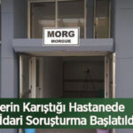 morg-adli-idari-sorusturma.jpg