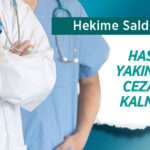 hekime-saldiran-hasta-yakinlari-cezasiz-kalmadi.jpg