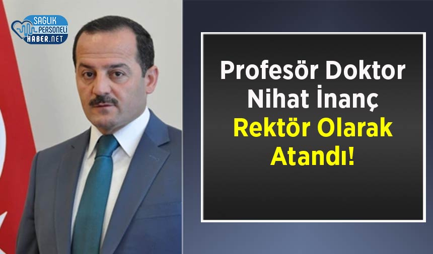 doktor-nihat-inanc-rektor-olarak-atandi.jpg